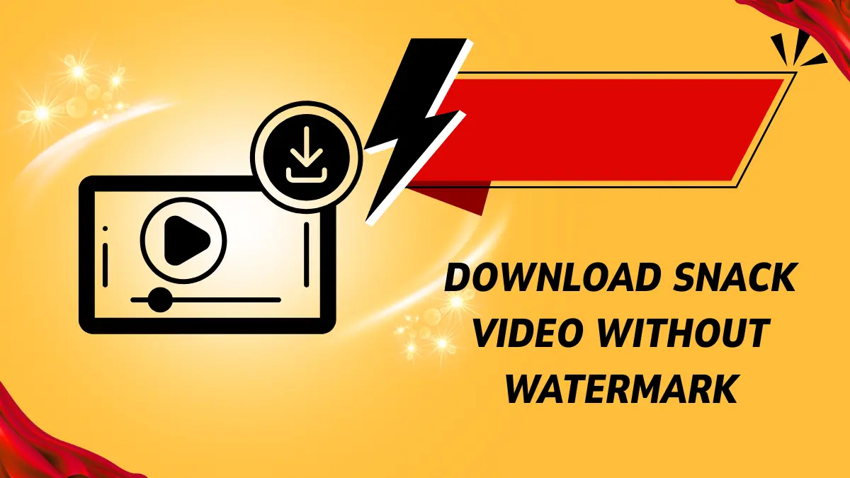 Download Snack Video Without Watermark 2